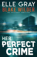 Her Perfect Crime - Paperback