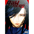 Raw Hero, Vol. 6: Volume 6 - Paperback
