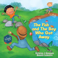 The Fish and The Boy Who Got Away - Paperback