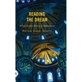 Reading the Dream: A Post-Secular History of Enmindment - Paperback