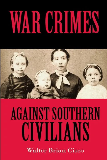 War Crimes Against Southern Civilians - Paperback