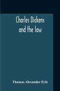 Charles Dickens And The Law - Paperback
