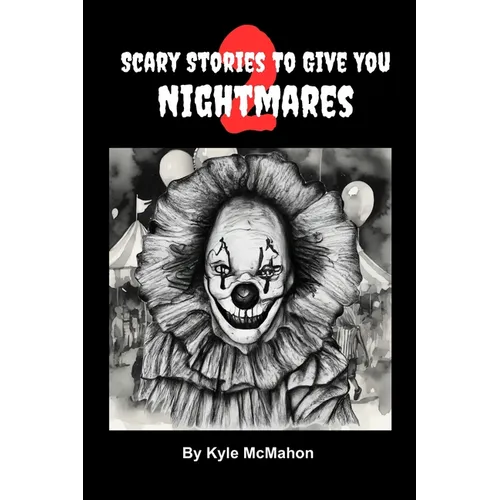 Scary Stories To Give You Nightmares 2 - Paperback