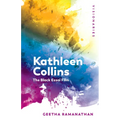 Kathleen Collins: The Black Essai Film - Paperback