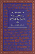The Spirit of Classical Canon Law - Paperback