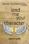 Lend Me Your Character - Paperback