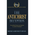 The Antichrist Deception - Hardcover