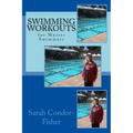 Swimming Workouts: for Master Swimmers - Paperback