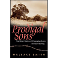 Prodigal Sons: The Violent History of Christopher Evans and John Sontag - Hardcover