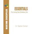Essentials: For Living the Christian Life - Paperback