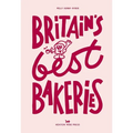 Britain's Best Bakeries - Hardcover