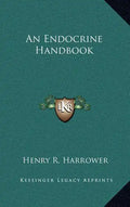An Endocrine Handbook - Hardcover