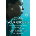 Stand Your Ground - Paperback