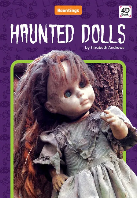 Haunted Dolls - Library Binding