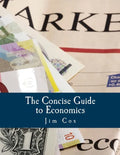 The Concise Guide to Economics (Large Print Edition) - Paperback