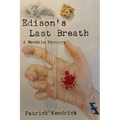 Edison's Last Breath - Paperback
