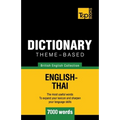 Theme-based dictionary British English-Thai - 7000 words - Paperback