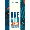 One with Christ: 40 Biblical Meditations on Paul's "In Christ" Idea - Paperback