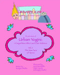 Urban Yogini: A Superhero Who Can't Use Violence - Paperback