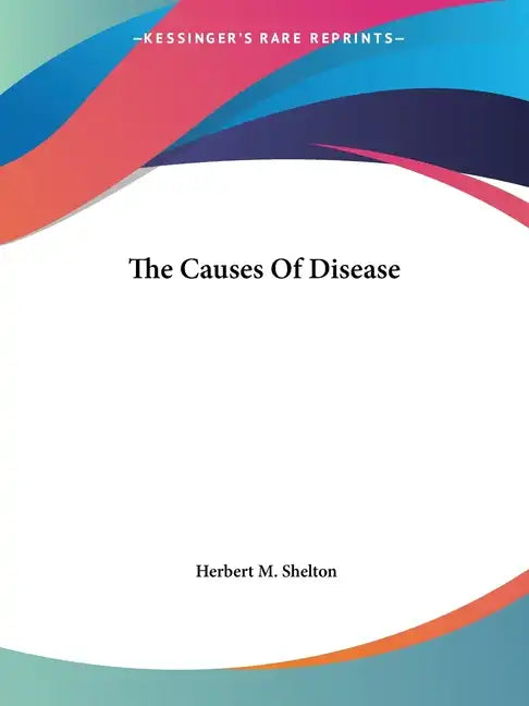 The Causes Of Disease - Paperback