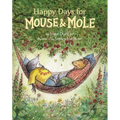 Happy Days for Mouse and Mole - Paperback