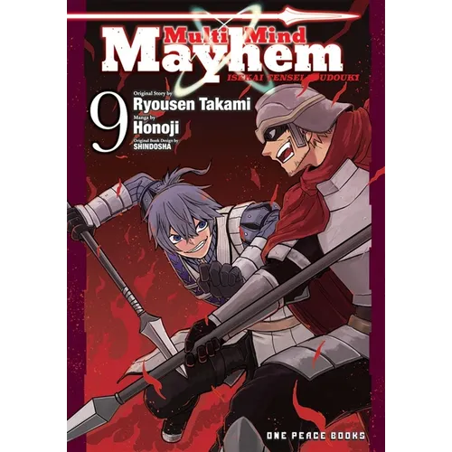 Multi-Mind Mayhem Volume 9: Isekai Tensei Soudouki - Paperback