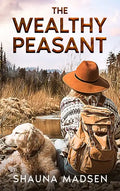 The Wealthy Peasant - Hardcover