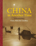 China In Another Time: A Personal Story - Paperback