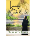 Living a Masked Life - Paperback