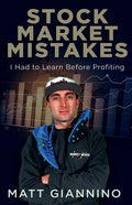 Stock Market Mistakes: I Had To Learn Before Profiting - Paperback