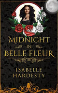 Midnight In Belle Fleur: The Witching Hour - Paperback