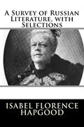 A Survey of Russian Literature, with Selections - Paperback