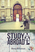 Study Abroad Map: The complete student guide to college beyond the USA - Paperback