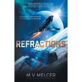 Refractions: A completely gripping space opera - Paperback