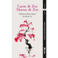 Carne de Zen, Huesos de Zen - Paperback