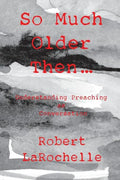 So Much Older Then ... - Paperback