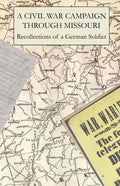 A Civil War Campaign Through Missouri - Paperback