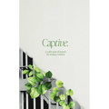 Captive: A Collection of Poems - Paperback