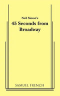 45 Seconds from Broadway (Neil Simon) - Paperback