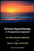 Clinical Hypnotherapy: A Transpersonal Approach - Paperback