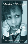 I Am Not A Stereotype: I Am H.E.R. - Paperback