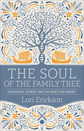 The Soul of the Family Tree - Paperback