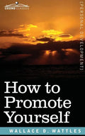 How to Promote Yourself - Paperback