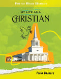 My Life as a Christian - Library Binding