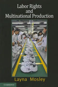 Labor Rights and Multinational Production - Paperback