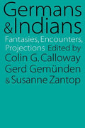 Germans and Indians: Fantasies, Encounters, Projections - Paperback