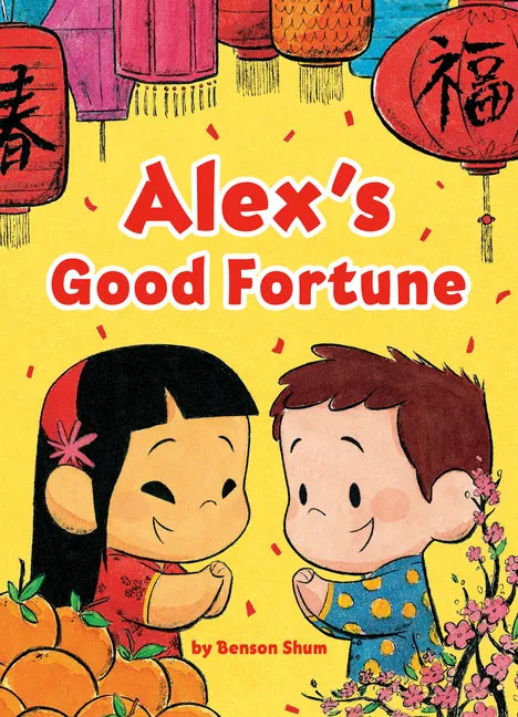 Alex's Good Fortune - Hardcover