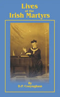 Lives of the Irish Martyrs - Paperback