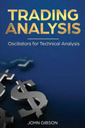 Trading analysis: Oscillators for Technical analysis - Paperback