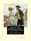 Queechy, 1852. (Complete set volume 1 AND 2) World's Classics: Susan Bogert Warner, Pen name, Elizabeth Wetherell. - Paperback